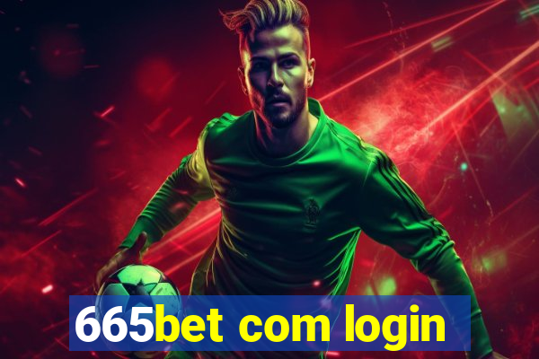 665bet com login